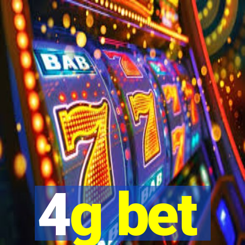 4g bet