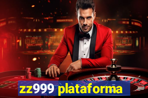 zz999 plataforma