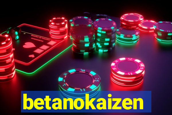 betanokaizen