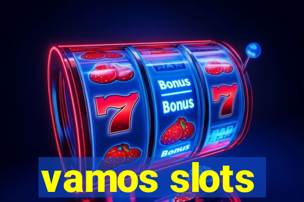 vamos slots