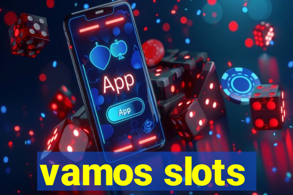 vamos slots