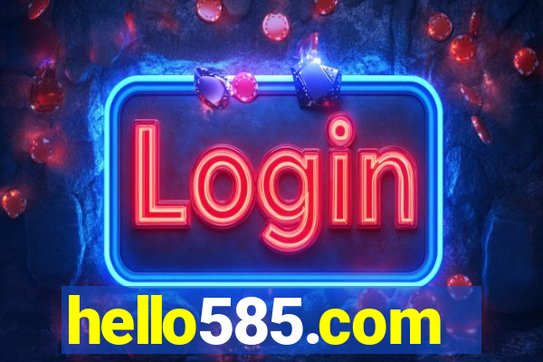 hello585.com