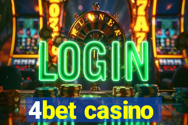 4bet casino