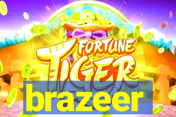 brazeer