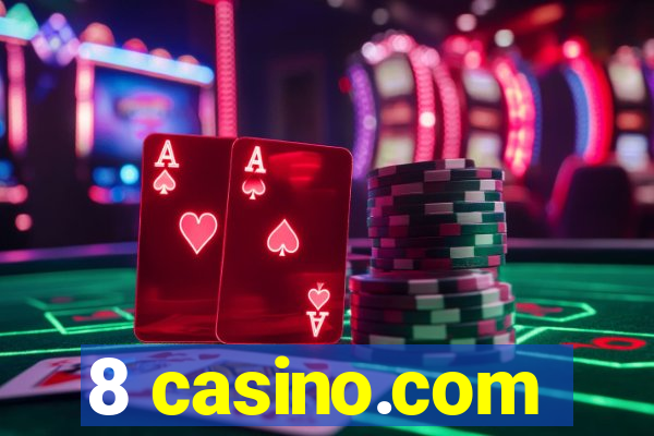 8 casino.com