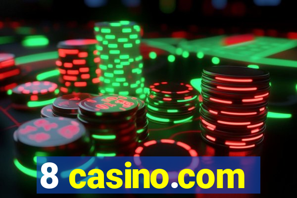 8 casino.com