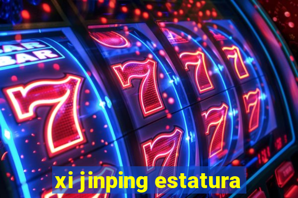 xi jinping estatura