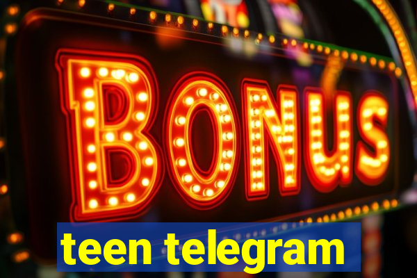 teen telegram