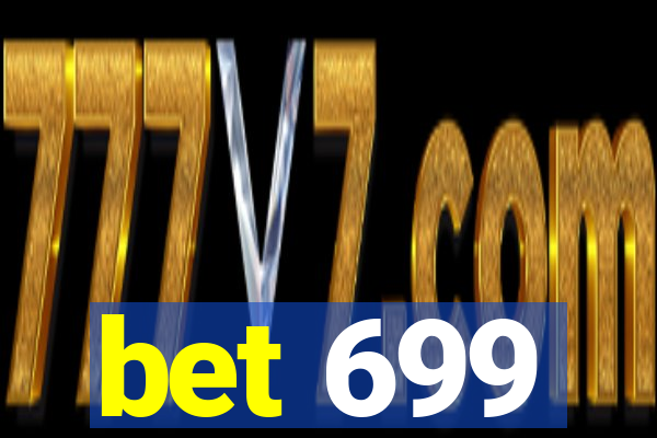 bet 699