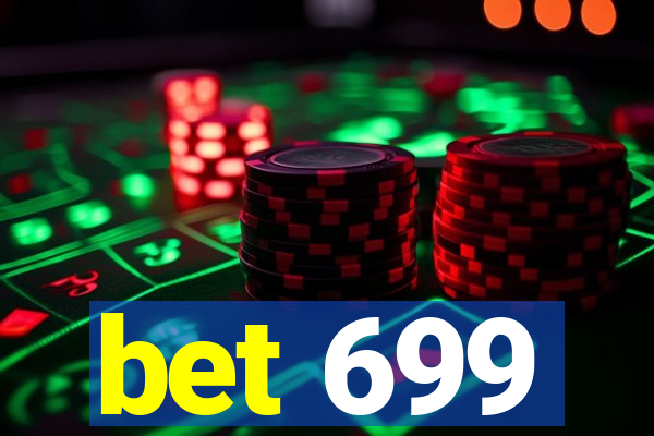 bet 699