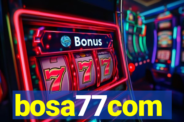 bosa77com