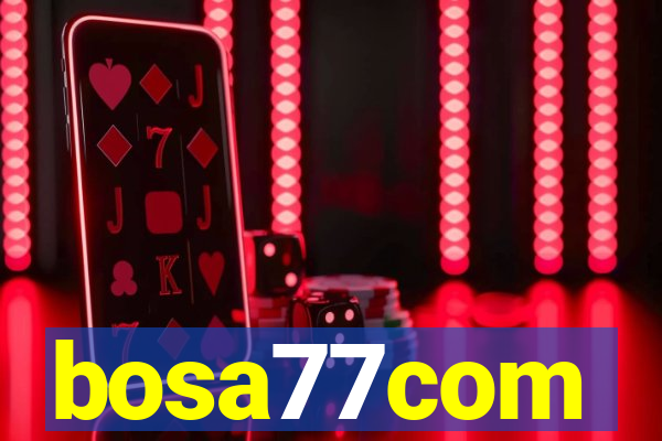 bosa77com