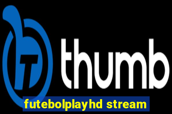 futebolplayhd stream