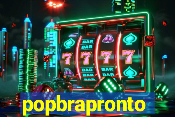 popbrapronto