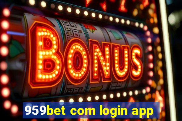 959bet com login app