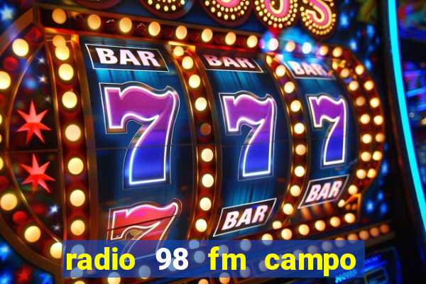 radio 98 fm campo formoso bahia