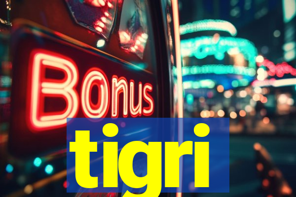 tigri