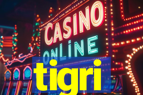 tigri