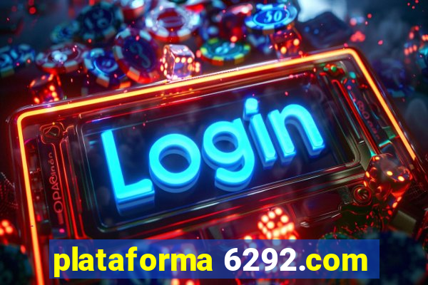 plataforma 6292.com