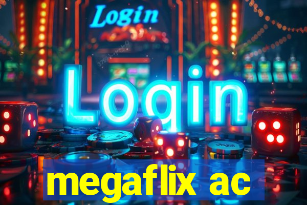 megaflix ac