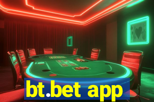 bt.bet app