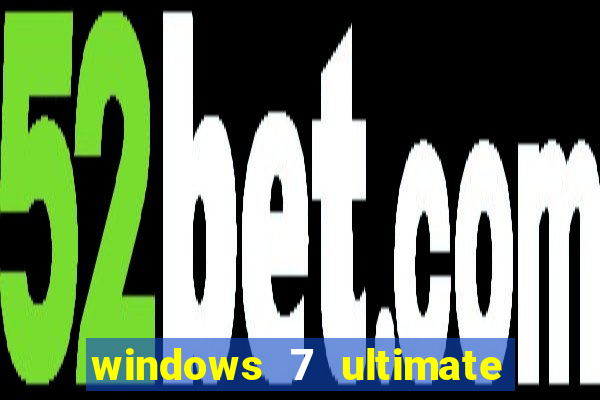 windows 7 ultimate 32 bits download iso