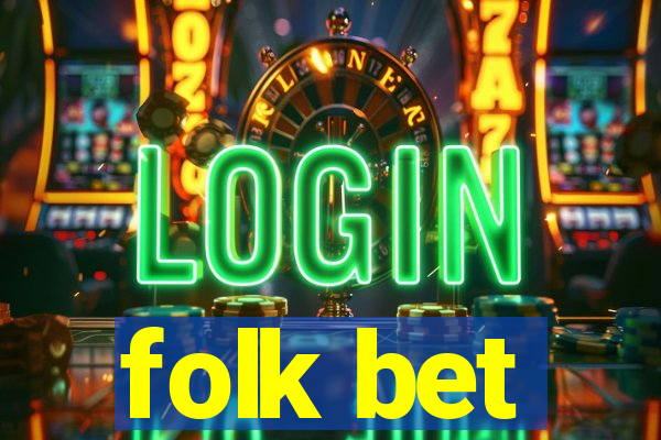 folk bet