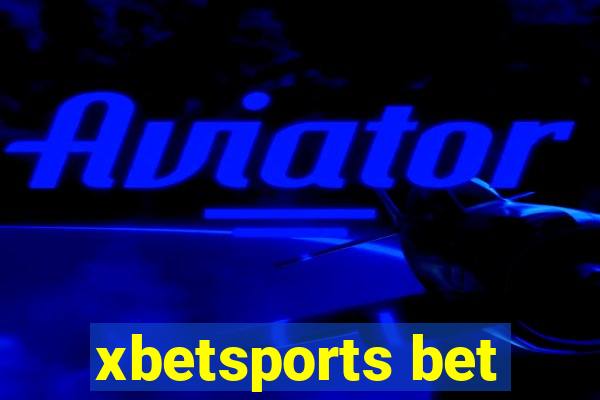 xbetsports bet