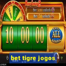 bet tigre jogos