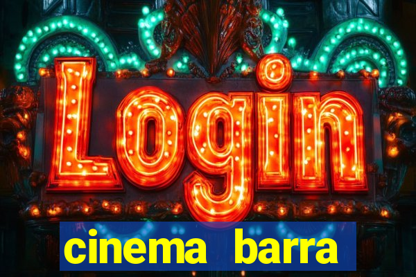 cinema barra shopping sul