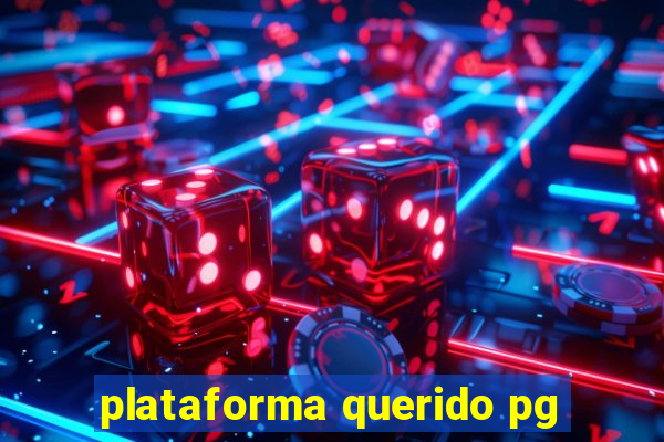 plataforma querido pg