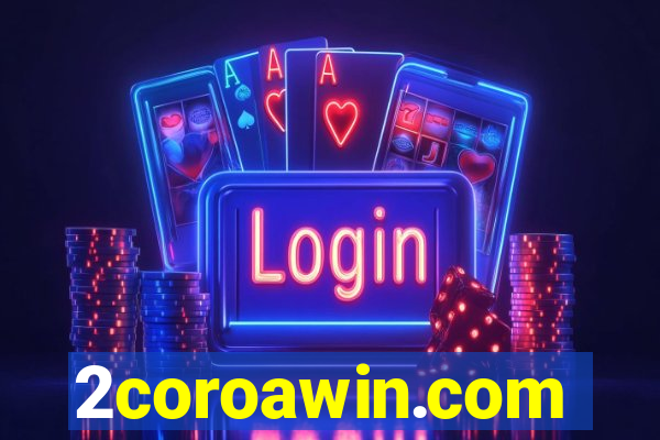 2coroawin.com