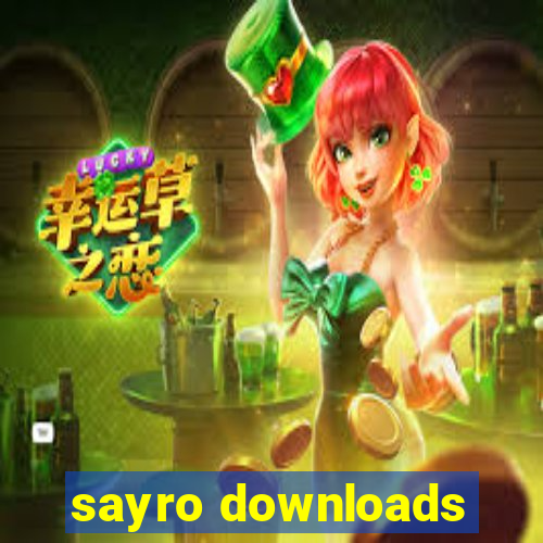 sayro downloads