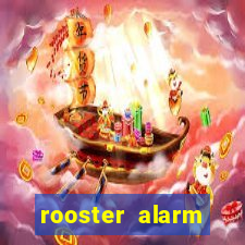 rooster alarm motorola download