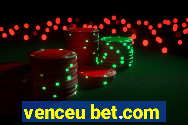 venceu bet.com