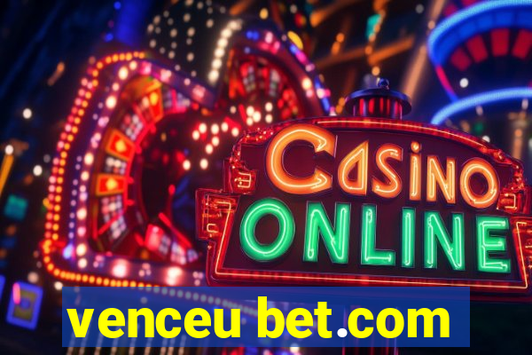 venceu bet.com