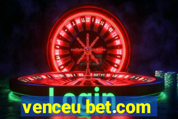 venceu bet.com