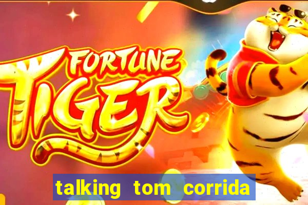 talking tom corrida do ouro