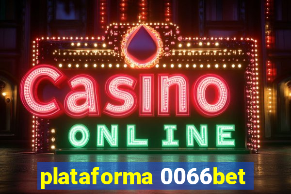 plataforma 0066bet