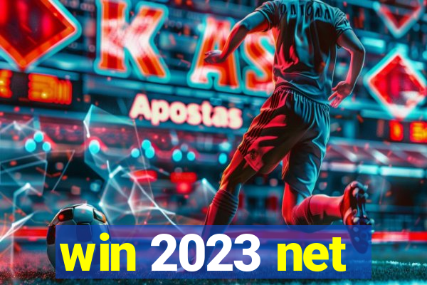 win 2023 net