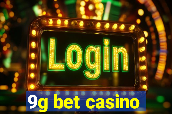 9g bet casino