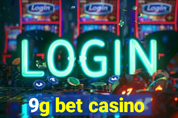 9g bet casino