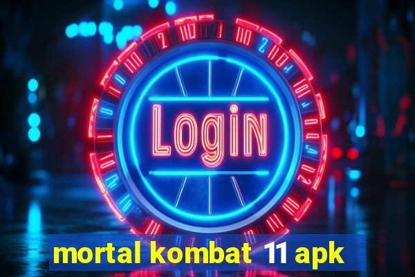 mortal kombat 11 apk