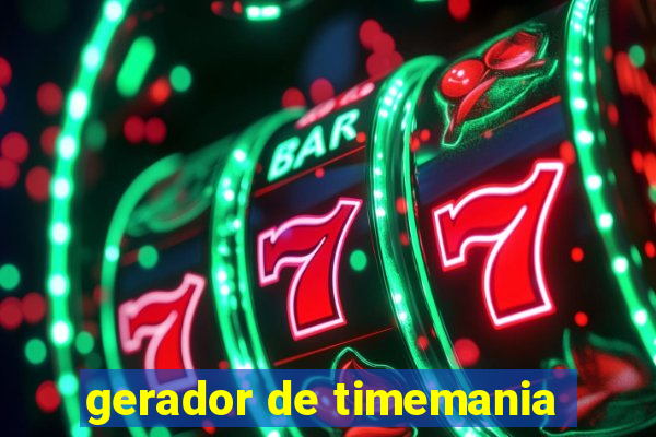 gerador de timemania