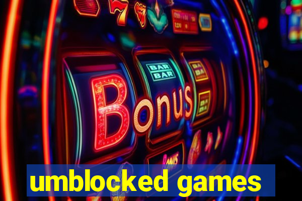 umblocked games