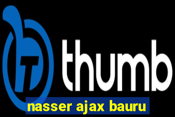 nasser ajax bauru