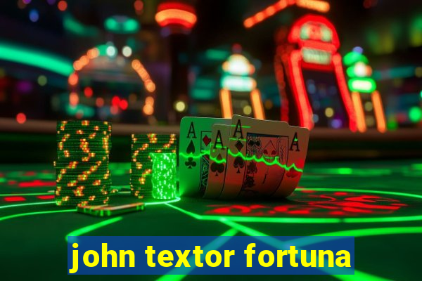 john textor fortuna