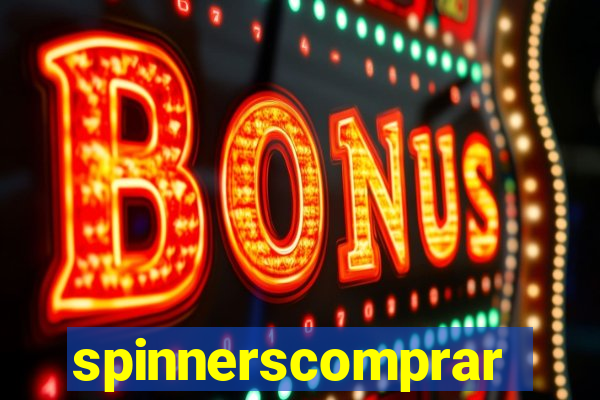 spinnerscomprar