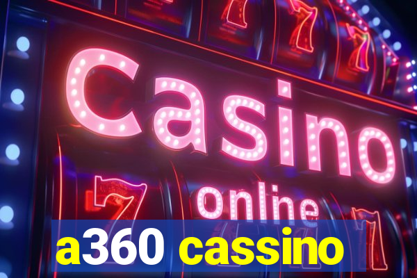 a360 cassino