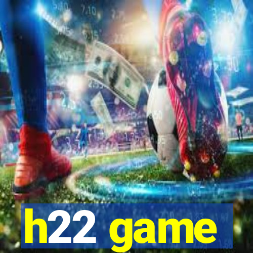 h22 game